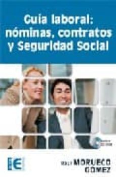 guia laboral: nominas, contratos y seguridad social-raul morueco gomez-9788478978298