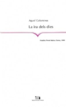 la ira dels dies-agusti colomines-9788479356798