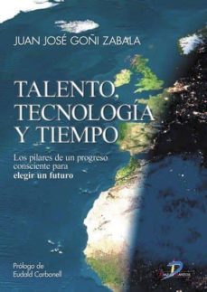talento, tecnologia y tiempo (ebook)-juan jose goñi zabala-9788479789398