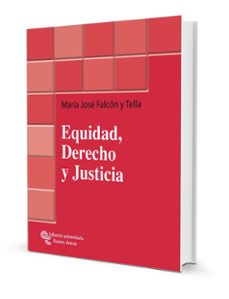 equidad, derecho y justicia-maria jose falcon y tella-9788480047098