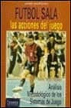 futbol sala: las acciones de juego-9788480130998
