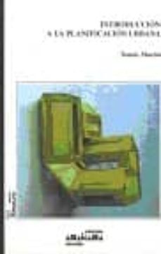 introduccion a la planificacion urbana-tomas mazon martinez-9788480181198