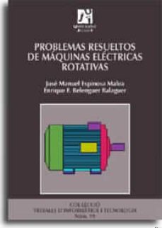 problemas resueltos de maquinas electricas rotativas-9788480214698