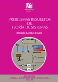 problemas resueltos de teoria de sistemas-roberto sanchis llopis-9788480216098