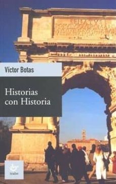 historias con historia-victor botas-9788480535298