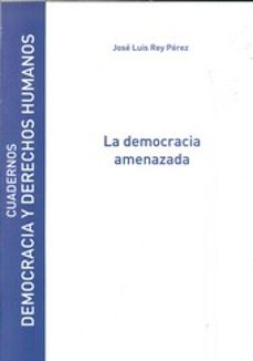la democracia amenazada-9788481387698