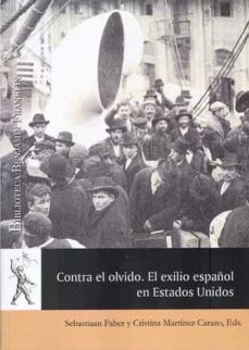 contra el olvido. el exilio español en estados unidos-9788481388398