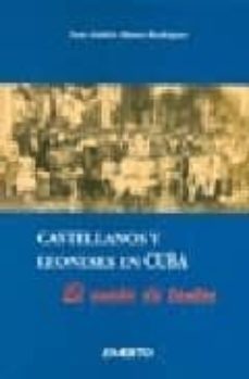 castellanos y leoneses en cuba: el sueño de tantos-9788481831498