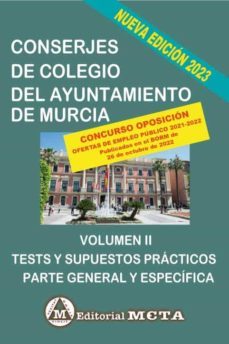 conserjes de colegio del ayuntamiento de murcia volumen ii-manuel segura ruiz-9788482196398