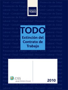 todo extincion del contrato de trabajo 2010-9788482358598