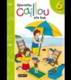 oporretan caillourekin (6 urte)-9788482635798