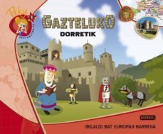 peky esploratzaile. dorretik gaztelura. ibilaldi bat europan barrena il pais vasco ed 2013-9788482636498