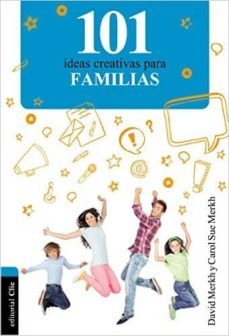 101 ideas creativas para familias-david merkh-9788482678498