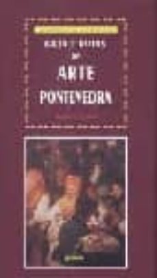 guia e rutas da arte: pontevedra (vol. vi)-basilio cegarra-9788482883298