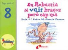 en robustia te vuit braços pero cap ma-9788483041598