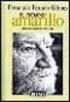 el tiempo amarillo memorias ampliadas, 1921-1998-9788483061398