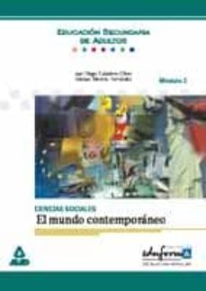 ciencias sociales: el mundo contemporaneo (modulo 3) (educacion s ecundaria de adultos) (eduforma)-9788483119198