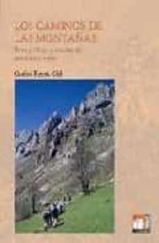 los caminos de las montañas: bases juridicas y sociales del patri monio viario-carlos ferris gil-9788483219898