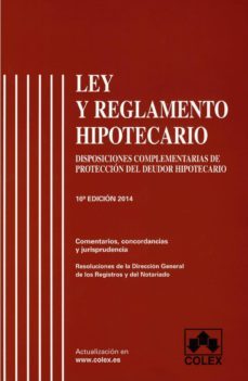 ley y reglamento hipotecario (10ª ed.)-9788483423998