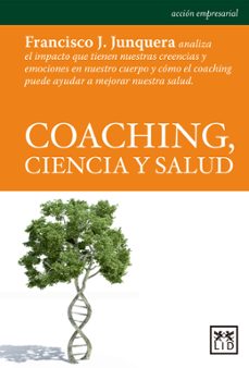 coaching, ciencia y salud-francisco junquera yebes-9788483568798