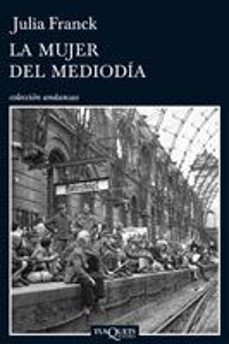 la mujer del mediodia-9788483831298