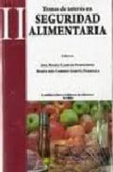 temas de interes en seguridad alimentaria, tomo ii-ana maria camean fernandez-maria del carmen garcia parrilla-9788484345398