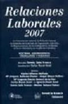 relaciones laborales 2007 (incluye cd-rom)-carlos rosat aced-tomas sala franco-9788484567998
