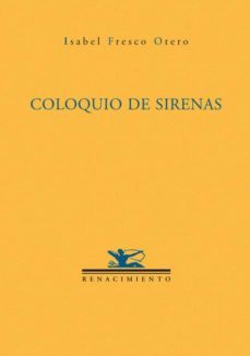 coloquio de sirenas-isabel fresco otero-9788484722298