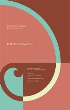 poesias comicas i, 1. obras completas de f.a. bances candamo-francisco bances candamo-9788484897798