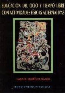 educacion del ocio y tiempo libre-manuel martinez gomez-9788485977598