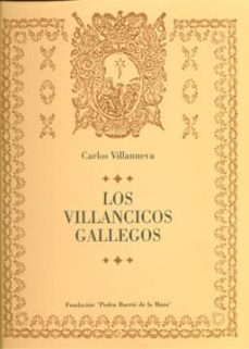 los villancicos gallegos-carlos villanueva abelairas-9788487819698