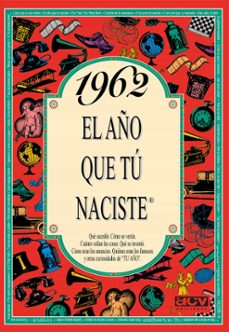 1962 el año que tu naciste-rosa collado bascompte-9788488907998