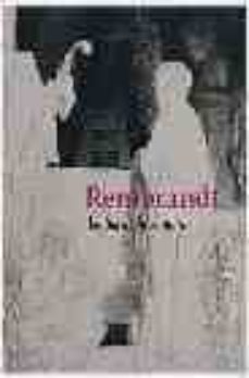 rembrandt: la luz de la sombra-9788489860698