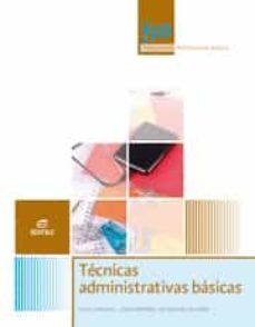 tecnicas administrativas basicas servicios administrativos (formacion profesional basica)-9788490033098