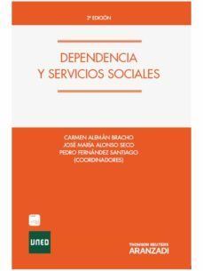 dependencia y servicios sociales (2ª ed.)-carmen aleman bracho-9788490148198