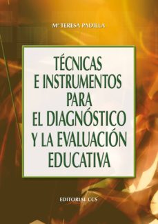 tecnicas e instrumentos para el diagnostico y la evaluacion educativa (ebook)-maria teresa padilla-9788490236598