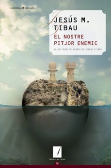 el nostre pitjor enemic (ebook)-jesus tibau i tarrago-9788490345498
