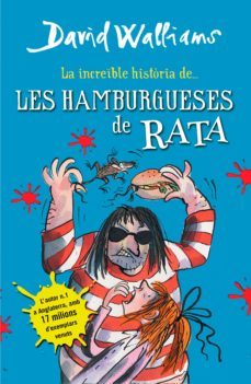 la increïble història de... - les hamburgueses de rata (ebook)-david walliams-9788490431498