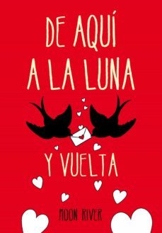 de aqui a la luna... y vuelta (el clan de los naufragos 1) (ebook)-river moon-9788490432198
