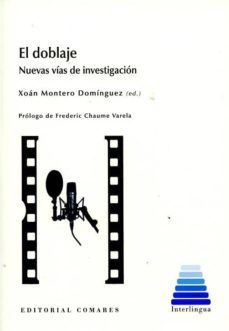 el doblaje-xoan montero dominguez-9788490454398