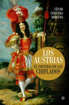 los austrias. el imperio de los chiflados (ebook)-cesar cervera moreno-9788490607698