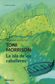 la isla de los caballeros (ebook)-toni morrison-9788490623398
