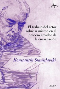 el trabajo del actor sobre sí mismo en el proceso creador de la encarnación (ebook)-konstantin stanislavski-9788490650998