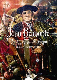 juan belmonte, por las caras del tiempo (ebook)-jesus cuesta arana-9788490672198