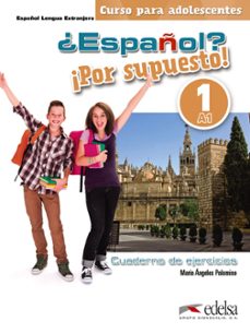 ¿español? ¡por supuesto! 1-a1. libro de ejercicios-9788490812198