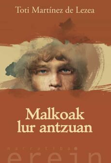 malkoak lur antzuan-toti martinez de lezea-9788491093398