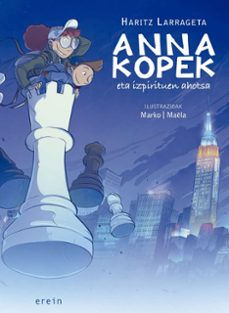 anna kopek eta izpirituen ahotsa (4)-haritz larrageta-9788491099598