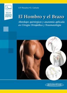 el hombro y el brazo (incluye version digital)-antonio pablo rosales-sabina cañada oya-9788491105398