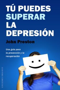 tú puedes superar la depresión (ebook)-john preston-9788491110798