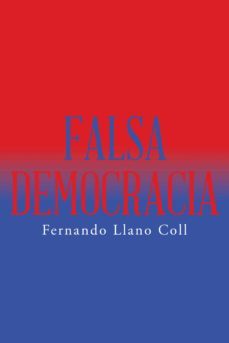 (i.b.d.) falsa democracia-9788491122098